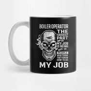 Pixxa Boiler Operator T Shirt The Hardest Part Gift Item Tee Kupa Bardak