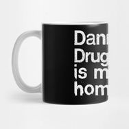 Pixxa Danny The Drug Dealer Is My Homeboy Kupa Bardak