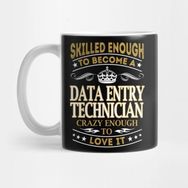 Pixxa Data Entry Technician Skilled Enough Kupa Bardak