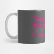 Pixxa Don't Mess With Me. Nancy Pelosi (Fuschia) Kupa Bardak