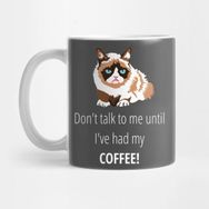 Pixxa Don't Talk To Me Until I've Had My Coffee T-Shirt Kupa Bardak
