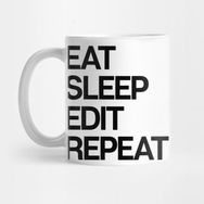 Pixxa Eat Sleep Edit Repeat Kupa Bardak