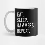 Pixxa Eat Sleep Hammers Repeat Kupa Bardak