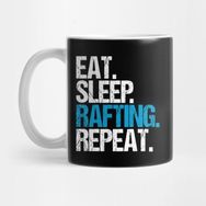 Pixxa Eat. Sleep. Rafting. Repeat. Kupa Bardak
