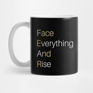 Pixxa Face Everything And Rise Positive Motivation Kupa Bardak