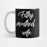 Pixxa Filthy Mouthed Wife Kupa Bardak