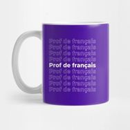 Pixxa French Teacher Repeating Text White Kupa Bardak
