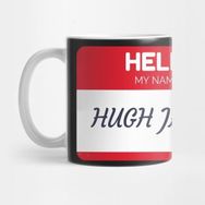 Pixxa Funny Name Shirts Funny Gift Ideas Hello My Name Is Hugh Janus Kupa Bardak