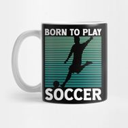 Pixxa Futbol Oynamak I·çin Doğmuş Kupa Bardak
