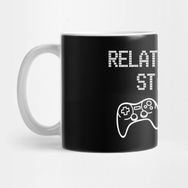 Pixxa Gamers Relationship Status | Controller Plus Tacos T-Shirt Kupa Bardak