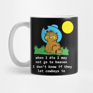 Pixxa Garfield When I Die I May Not Go To Heaven Kupa Bardak
