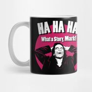 Pixxa Ha Ha Ha! What A Story Mark! Kupa Bardak