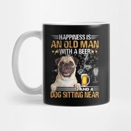 Pixxa Happiness Is An Old Man With A Beer And A Pug Sitting Near Kupa