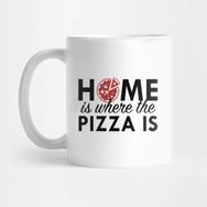 Pixxa Home Is Where The Pizza Is Kupa Bardak