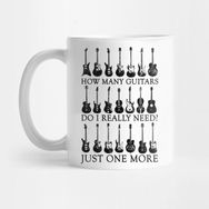 Pixxa How Many Guitars Do I Really Need Funny Kupa Bardak