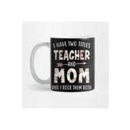 Pixxa I Have Two Titles Teacher And Mom Floral Mothers Day Kupa Bardak