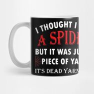 Pixxa I Thought I Saw A Spider But It Was Just A Piece Of Yarn Kupa Bardak