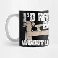 Pixxa I'd Rather Be Wood Turning Turner Gift Kupa Bardak