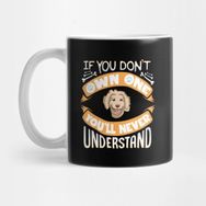 Pixxa If You Dont Own Goldendoodle You'll Never Understand Kupa Bardak