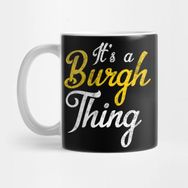 Pixxa It's a Burgh Thing Pittsburgh Yinzer Black Gold Kupa Bardak