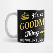 Pixxa Its Goodman Thing You Wouldnt Understand Kupa Bardak