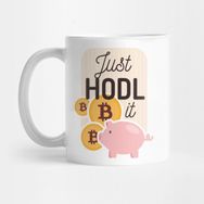 Pixxa Just Hodl It Kupa Bardak