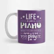 Pixxa Life Is Piano Inspirational Quotes Music Lover Kupa Bardak