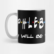 Pixxa Phlebotomist Gifts I'll Be There For You Kupa Bardak
