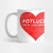 Pixxa Potlucks Are My Love Language Kupa