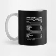 Pixxa Program Evaluator T Shirt - Program Evaluator Factors Daily Gift Item Tee Kupa Bardak