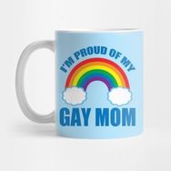 Pixxa Proud Of My Gay Mom Kupa Bardak