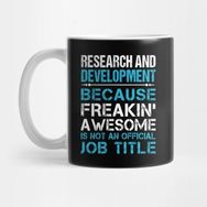 Pixxa Research And Development T Shirt - Freaking Awesome Job Gift Item Tee Kupa Bardak