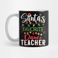 Pixxa Santa's Favorite Dance Teacher Xmas Light Santa Hat Christmas Gift Kupa Bardak