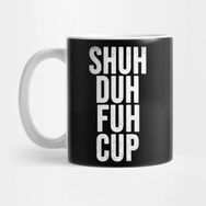 Pixxa Shuh Duh Fuh Cup Kupa Bardak