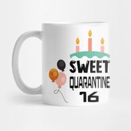 Pixxa Sweet 16 Quarantine Birthday Kupa Bardak