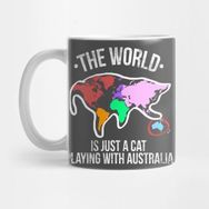 Pixxa The World Is Just A Cat Playing With Australia Kupa Bardak