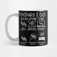 Pixxa Things I Do My My Spare Time Bitcoin Kripto Para Kupa Bardak