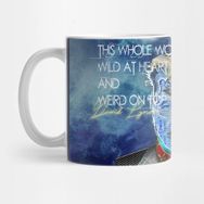 Pixxa This Whole World Is Wild At Heart And Weird On Top Kupa Bardak