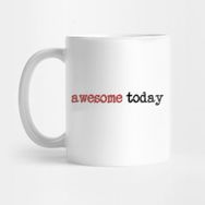 Pixxa Two-Sided Awesome Today Kupa Bardak Kupa Bardak