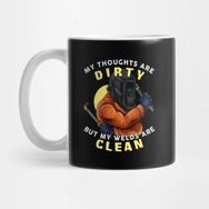 Pixxa Welder With Dirty Thoughts - Funny Welding Gift Kupa Bardak