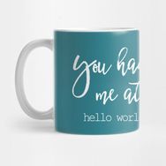 Pixxa You Had Me At Hello World Programlama Kupa Bardak