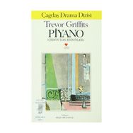 Piyano Çehov’dan Esintiler - Trevor Griffiths