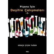 Piyano İçin Deşifre Çalışmaları 1 - Gökçe Çiçek Tuğer