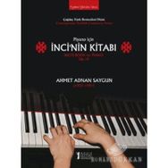 Piyano İçin İnci nin Kitabı - Ahmet Adnan Saygun