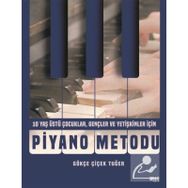 Piyano Metodu - 10 Yaş Üstü - Gökçe Çiçek Tuğer