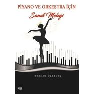 Piyano ve Orkestra İçin Sanat Meleği - Sercan Özkeleş