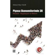 Piyasa Ekonomilerinde 3R - Mehmet Okan Taşar