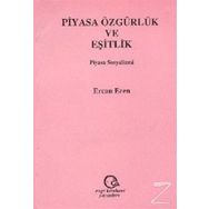 Piyasa Özgürlük Ve Eşitlik Piyasa Sosyalizmi - Ercan Eren