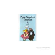 PIYASA SOSYALIZMI TARTIŞMASI - OSMAN AKINHAY