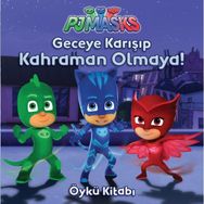 Pjmasks - Geceye Karışıp Kahraman Olmaya! - Kollektif
